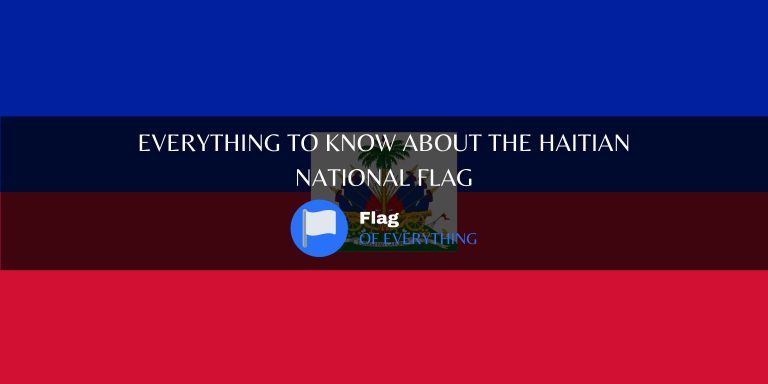 Everything to know about the haitian national flag